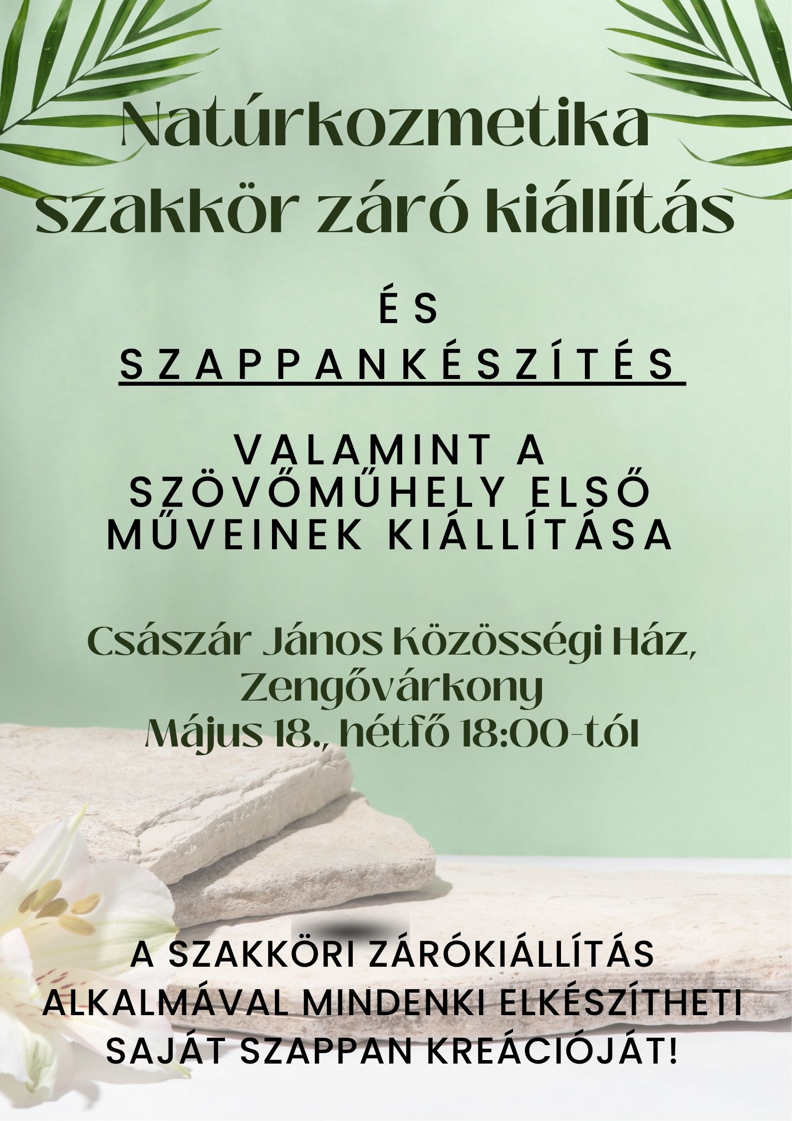 Szappakészítés és kiállítás